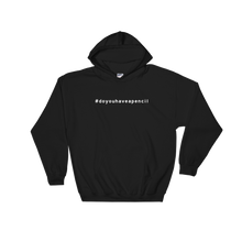 Load image into Gallery viewer, Do you have a pencil? - Hoodie